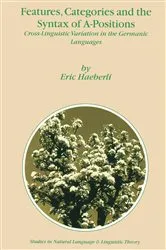 Book cover of Features, Categories and the Syntax of A-Positions by E. Haeberli