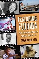 Book cover of Featuring Florida by Dr. Caren S. Neile