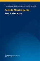 Book cover of Febrile Neutropenia by Jean A. Klastersky