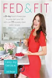 Book cover of Fed & Fit by Cassy Joy Garcia