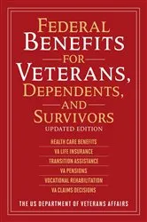 Book cover of Federal Benefits for Veterans, Dependents, and Survivors by US Department of Veterans Affairs