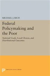 Book cover of Federal Policymaking and the Poor by Michael J. Rich