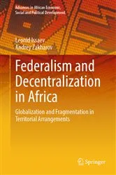 Book cover of Federalism and Decentralization in Africa by Leonid Issaev