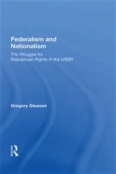 Book cover of Federalism And Nationalism by Gregory Gleason