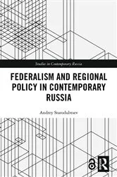 Book cover of Federalism and Regional Policy in Contemporary Russia by Andrey Starodubtsev