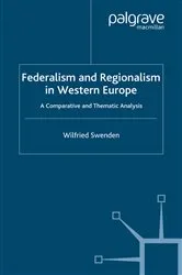 Book cover of Federalism and Regionalism in Western Europe by W. Swenden
