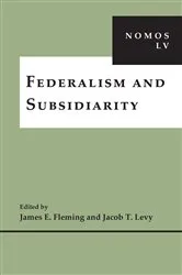 Book cover of Federalism and Subsidiarity by James E. Fleming
