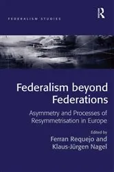 Book cover of Federalism beyond Federations by Ferran Requejo