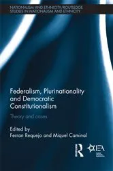 Book cover of Federalism, Plurinationality and Democratic Constitutionalism by Ferran Requejo