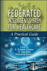 Book cover of Federated Intelligent System for Healthcare by S. Rakesh Kumar