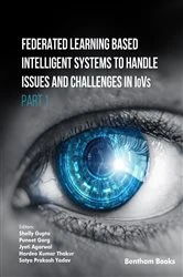 Book cover of Federated Learning Based Intelligent Systems to Handle Issues and Challenges in IoVs (Part 1) by Shelly Gupta