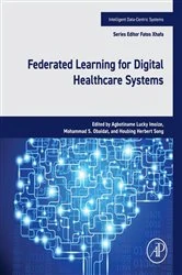 Book cover of Federated Learning for Digital Healthcare Systems by Agbotiname Lucky Imoize PhD