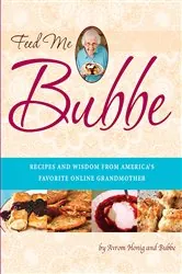 Book cover of Feed Me Bubbe by Bubbe