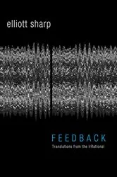 Book cover of Feedback by Elliott Sharp