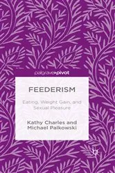 Book cover of Feederism by Kathy Charles