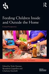 Book cover of Feeding Children Inside and Outside the Home by Vicki Harman