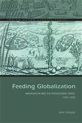 Book cover of Feeding Globalization by Jane Hooper