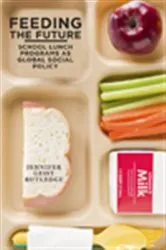 Book cover of Feeding the Future by Jennifer Geist Rutledge