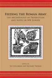 Book cover of Feeding the Roman Army by Sue Stallibrass