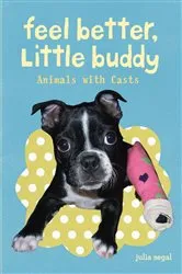 Book cover of Feel Better Little Buddy by Julia Segal