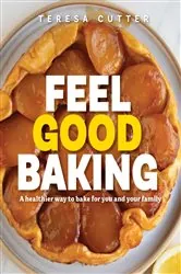 Book cover of Feel Good Baking by N/A