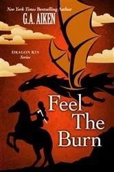 Book cover of Feel the Burn by G.A. Aiken