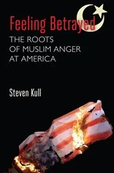Book cover of Feeling Betrayed by Steven Kull