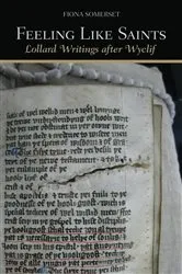 Book cover of Feeling Like Saints by Fiona Somerset