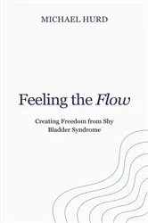 Book cover of Feeling the Flow by Michael Hurd