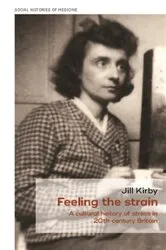 Book cover of Feeling the strain by Jill Kirby