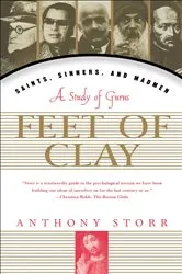 Book cover of Feet Of Clay by Anthony Storr