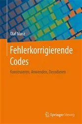 Book cover of Fehlerkorrigierende Codes by Olaf Manz