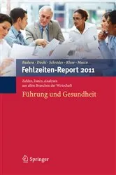 Book cover of Fehlzeiten-Report 2011 by Bernhard Badura