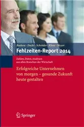 Book cover of Fehlzeiten-Report 2014 by Bernhard Badura