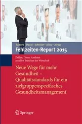Book cover of Fehlzeiten-Report 2015 by Bernhard Badura
