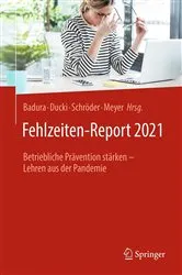 Book cover of Fehlzeiten-Report 2021 by Bernhard Badura