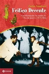 Book cover of Feitiço decente by Carlos Sandroni