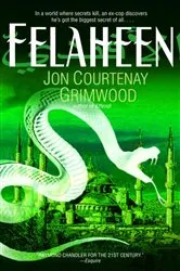 Book cover of Felaheen by Jon Courtenay Grimwood