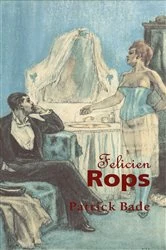 Book cover of Felicien Rops by Patrick Bade