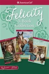 Book cover of Felicity 3-book set by Valerie Tripp