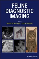 Book cover of Feline Diagnostic Imaging by Merrilee Holland