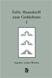 Book cover of Felix Hausdorff zum Gedächtnis - Band I by Unknown