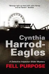 Book cover of Fell Purpose by Cynthia Harrod-Eagles