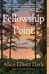 Book cover of Fellowship Point by Alice Elliott Dark
