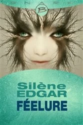 Book cover of Féelure by Silène Edgar