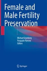 Book cover of Female and Male Fertility Preservation by Michael Grynberg