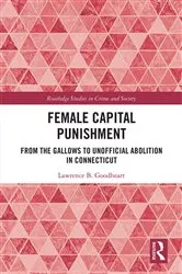 Book cover of Female Capital Punishment by Lawrence B. Goodheart