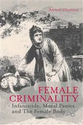 Book cover of Female Criminality by A. Cossins