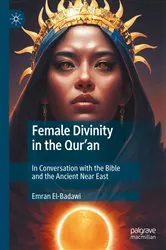Book cover of Female Divinity in the Qur’an by Emran El-Badawi
