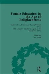 Book cover of Female Education in the Age of Enlightenment, vol 1 by Janet Todd